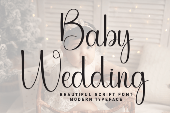 Baby Wedding Font for Campaign Design