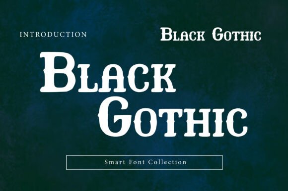 Black Gothic Typeface for Bold Branding