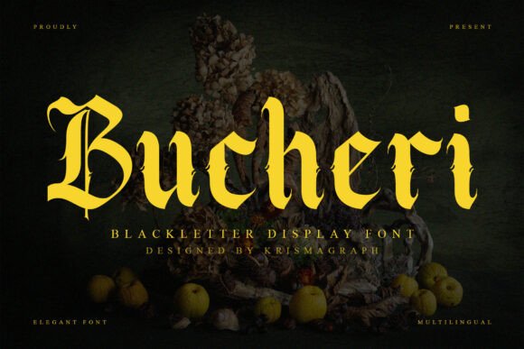 Bucheri Font: Bold Blackletter for Strong Branding