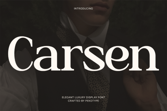 Carsen: A Luxury Serif Font for Elegant Branding
