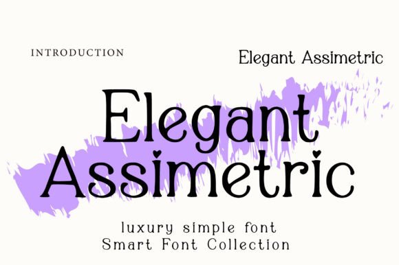 Elegant Assimetric: The Serif Font for Bold Branding