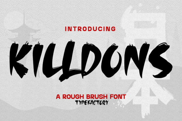 Killdons: The Rough Japanese Brush Font for Editors