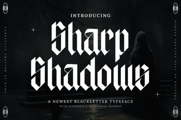 Sharp Shadow: A Blackletter Typeface for Modern Editorial Design