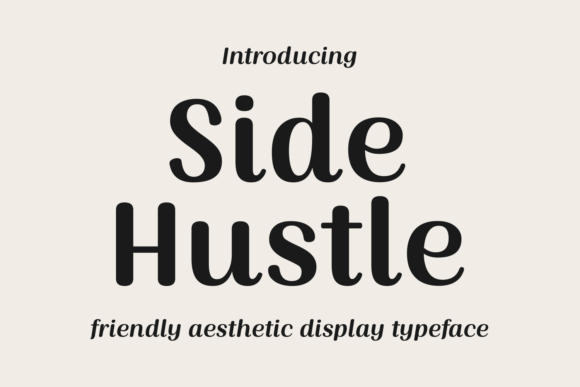 Side Hustle Typeface for Editorial Design
